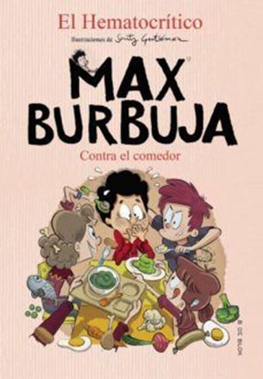 Imagen de CONTRA EL COMEDOR (MAX BURBUJA 4)(OF1)