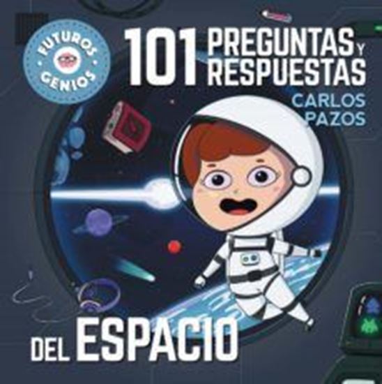 Imagen de FUTUROS GENIOS 7. 101 PREGUNTAS Y RESPUE
