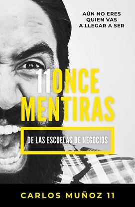 Imagen de 11 MENTIRAS DE LOS NEGOCIOS (OF2)