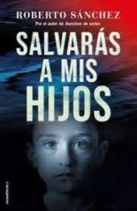 Imagen de SALVARAS A MIS HIJOS (OF2)