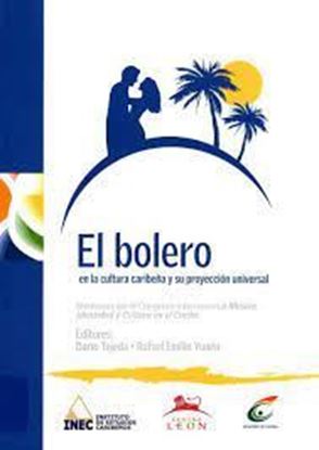 Imagen de EL BOLERO EN LA CULTURA CARIBEÑA Y SU PR