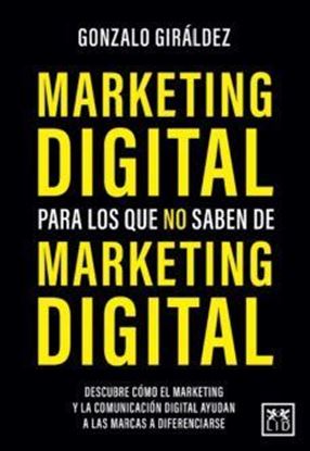 Imagen de MARKETING DIGITAL PARA LOS QUE NO SABEN