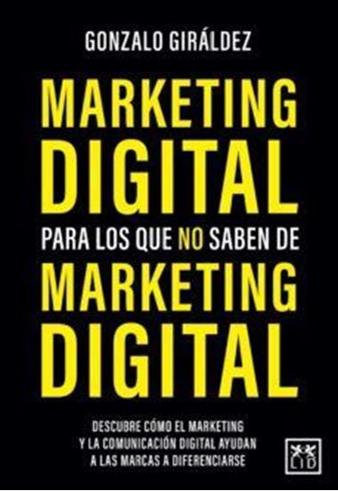 Imagen de MARKETING DIGITAL PARA LOS QUE NO SABEN