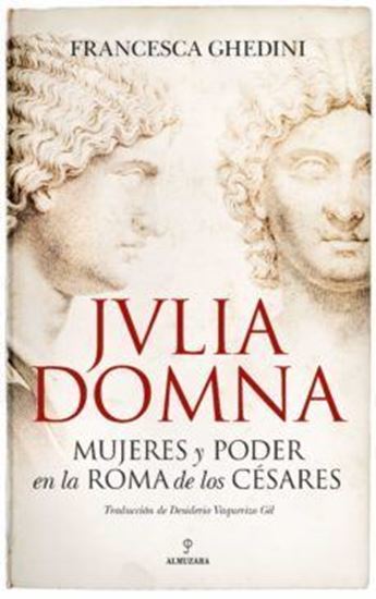 Imagen de JULIA DOMNA. MUJERES Y PODER EN (OF2)