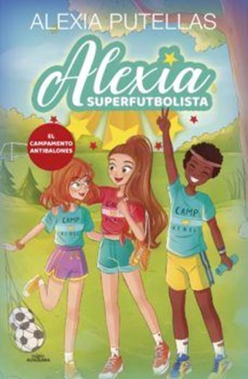 Imagen de ALEXIA SUPERFUTBOLISTA 2. CAMPAMENTO ANT