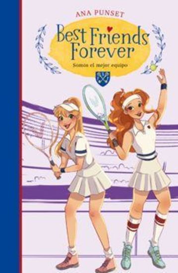 Imagen de BEST FRIENDS FOREVER 4. SOMOS EL MEJOR