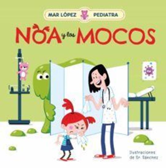 Imagen de MAR LOPEZ PEDIATRA. NOA Y LOS MOCOS