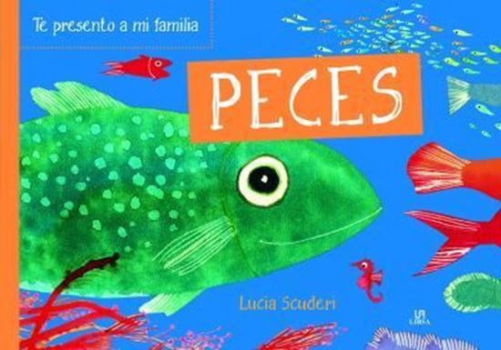 Imagen de TE PRESENTO A MI FAMILIA. PECES