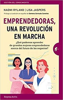 Imagen de EMPRENDEDORAS. UNA REVOLUCION EN MARCHA