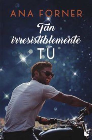 Imagen de TAN IRRESISTIBLEMENTE TU (1) (BOL) (OF1)
