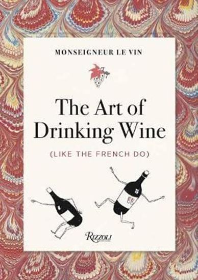 Imagen de THE ART OF DRINKING WINE