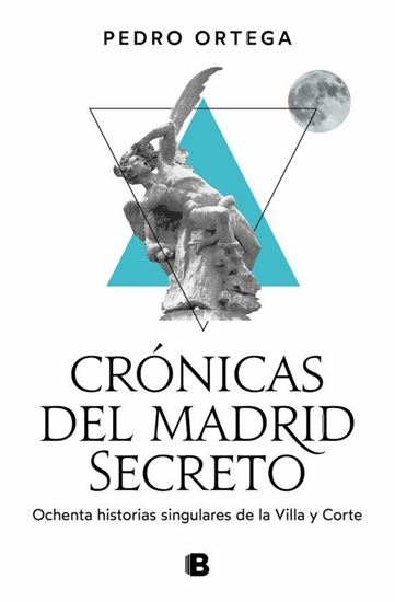 Imagen de CRONICAS DEL MADRID SECRETO (OF2)