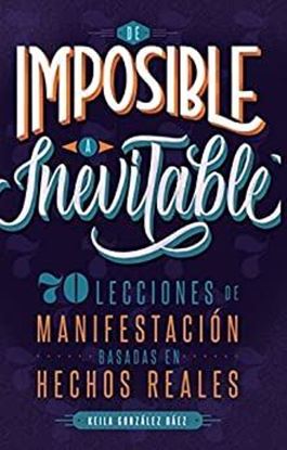 Imagen de DE IMPOSIBLE A INEVITABLE (OF)