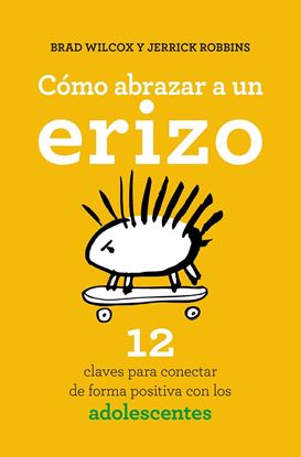 Imagen de COMO ABRAZAR A UN ERIZO