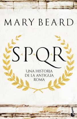 Imagen de SPQR. HISTORIA DE LA ANTIGUA ROMA (BOL)