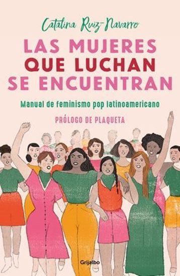 Imagen de LAS MUJERES QUE LUCHAN SE ENCUENTRAN