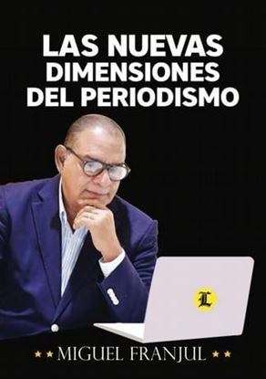 Imagen de LAS NUEVAS DIMENSIONES DEL PERIODISMO