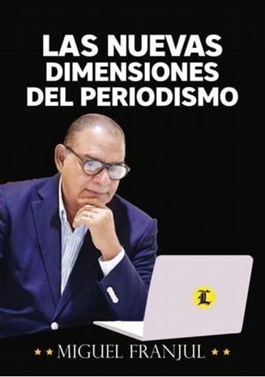 Imagen de LAS NUEVAS DIMENSIONES DEL PERIODISMO