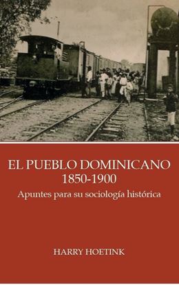 Imagen de EL PUEBLO DOMINICANO 1850-1900. APUNTES