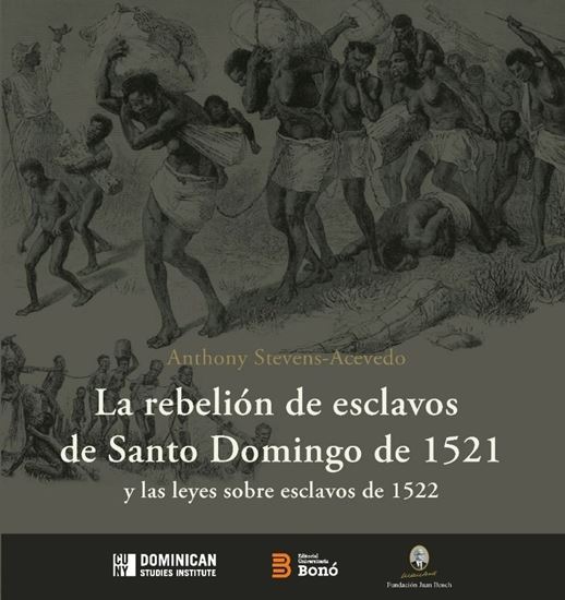 Imagen de LA REBELION DE ESCLAVOS DE SD DE 1521