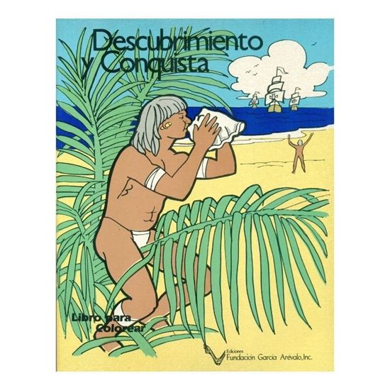 Imagen de DESCUBRIMIENTO Y CONQUISTA (COLOREAR)