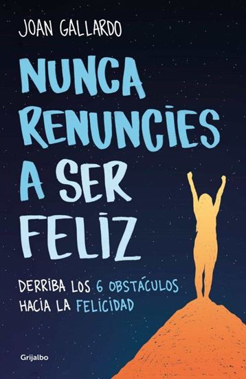 Imagen de NUNCA RENUNCIES A SER FELIZ