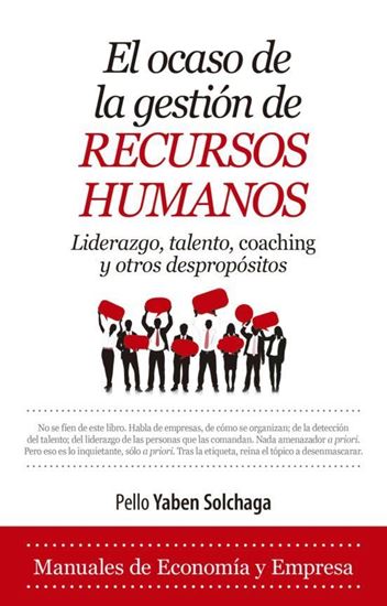 Imagen de EL OCASO DE LA GESTION DE RECURSOS HUMAN