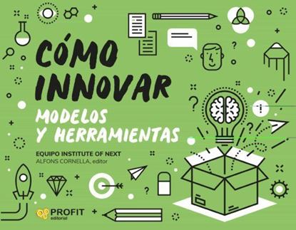 Imagen de COMO INNOVAR. MODELOS Y HERRAMIENTAS