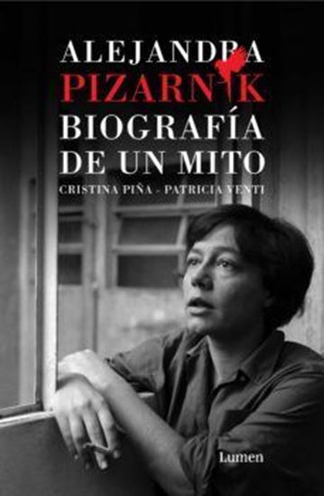 Imagen de ALEJANDRA PIZARNIK. BIOGRAFIA DE UN MITO