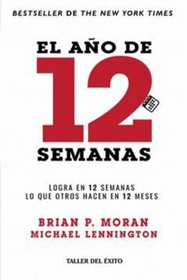 Imagen de EL AÑO DE 12 SEMANAS. LOGRA EN 12 SEMANA