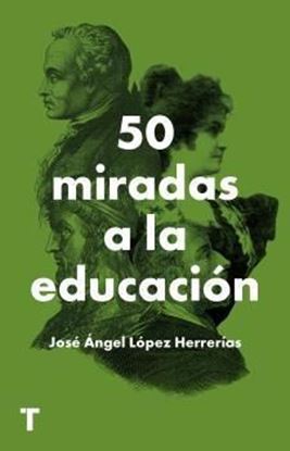 Imagen de 50 MIRADAS A LA EDUCACION
