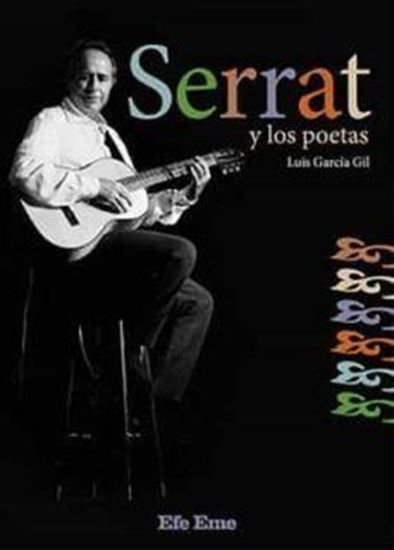 Imagen de SERRAT Y LOS POETAS