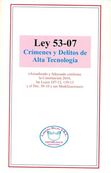 Imagen de LEY NO. 53-07 CONTRA CRIMENES Y DELITOS