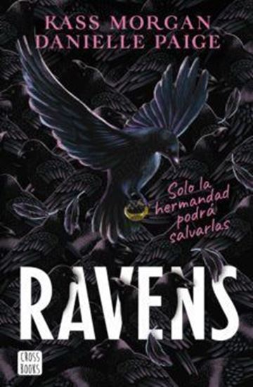 Imagen de RAVENS. SOLO LA HERMANDAD PODRA