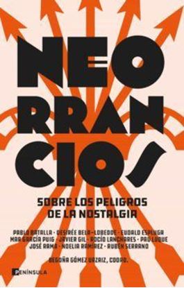 Imagen de NEORRANCIOS. SOBRE LOS PELIGROS DE(OF2)
