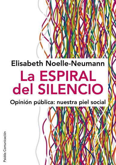 Imagen de LA ESPIRAL DEL SILENCIO
