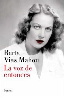 Imagen de LA VOZ DE ENTONCES