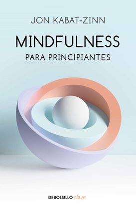 Imagen de MINDFULNESS PARA PRINCIPIANTES (BOL)