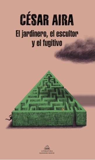 Imagen de EL JARDINERO, EL ESCULTOR Y EL FUGITIVO