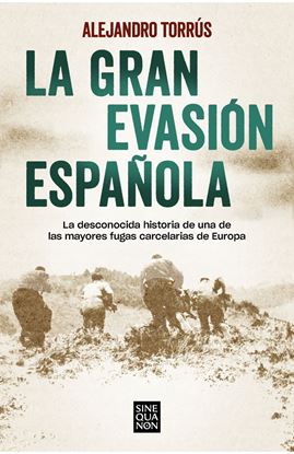Imagen de LA GRAN EVASION ESPAÑOLA (OF2)