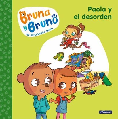 Imagen de BRUNA Y BRUNO 2. PAOLA Y EL DESORDEN