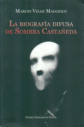 Imagen de LA BIOGRAFIA DIFUSA DE SOMBRA CASTAÑEDA