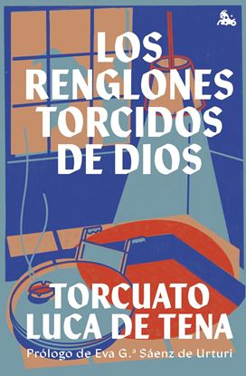 Imagen de LOS RENGLONES TORCIDOS DE DIOS (BOL)
