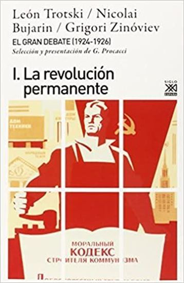 Imagen de EL GRAN DEBATE I. REVOLUCION PERMANENTE
