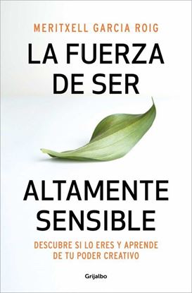 Imagen de LA FUERZA DE SER ALTAMENTE SENSIBLE(OF2)