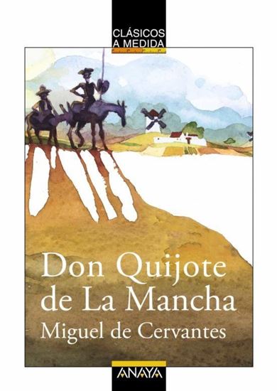 Imagen de DON QUIJOTE DE LA MANCHA (ANAYA)