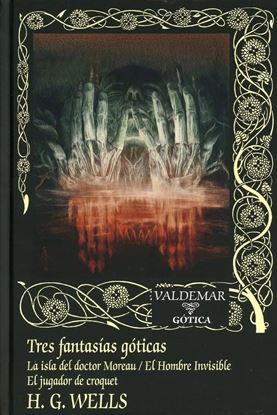 Imagen de TRES FANTASIAS GOTICAS ( MOREAU/HOMBRE)