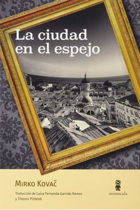 Imagen de LA CIUDAD EN EL ESPEJO