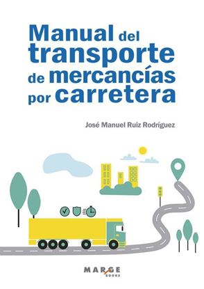 Imagen de MANUAL DEL TRANSPORTE DE MERCANCIAS POR