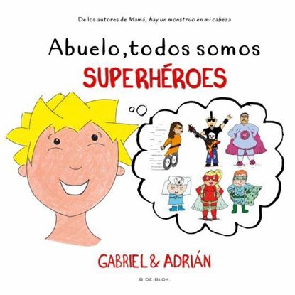 Imagen de ABUELO, TODOS SOMOS SUPERHEROES